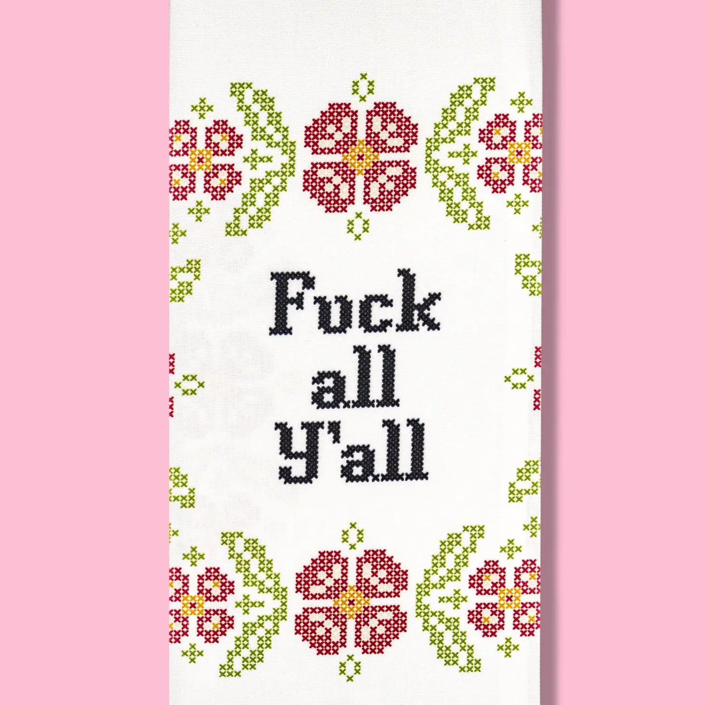 Fuck All Y'all Dishtowel