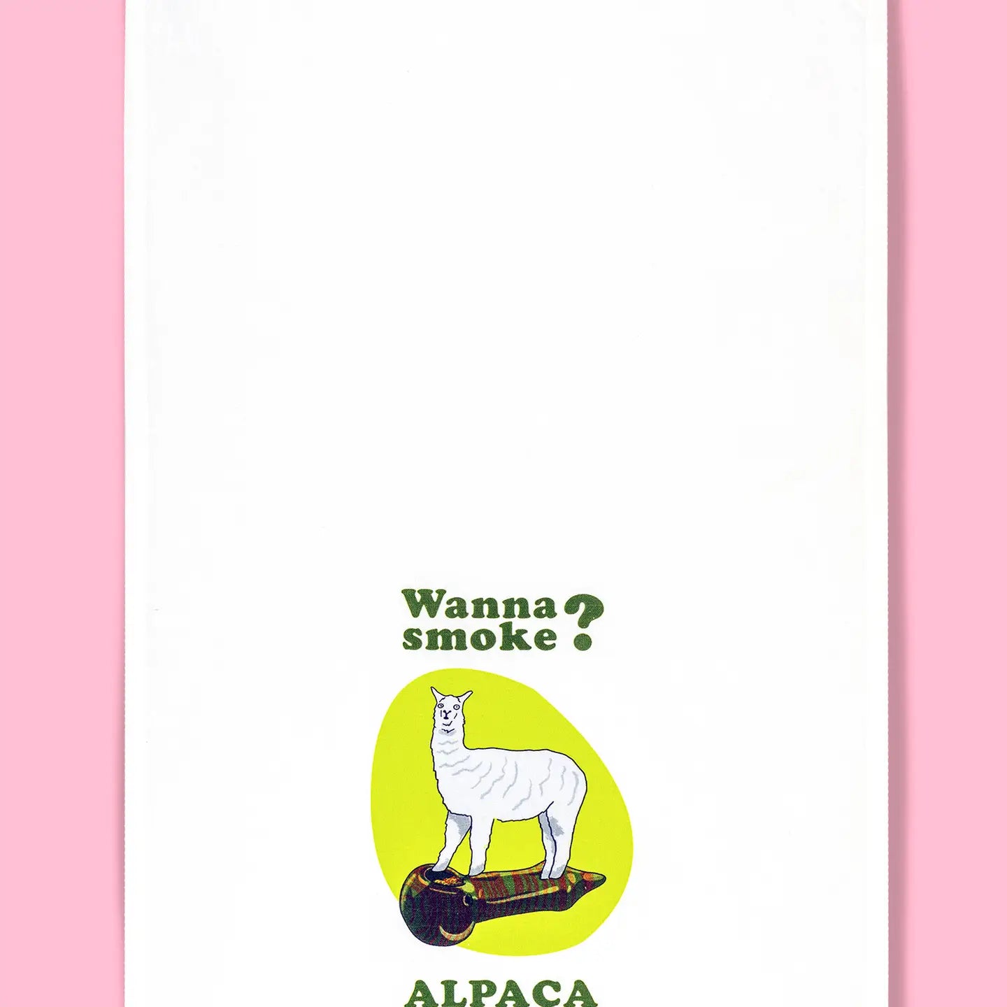Wanna Smoke? 4:20 Alpaca Bowl Dishtowel