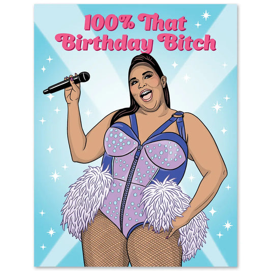 Lizzo 100% That Birthday Bitch Birthday Card