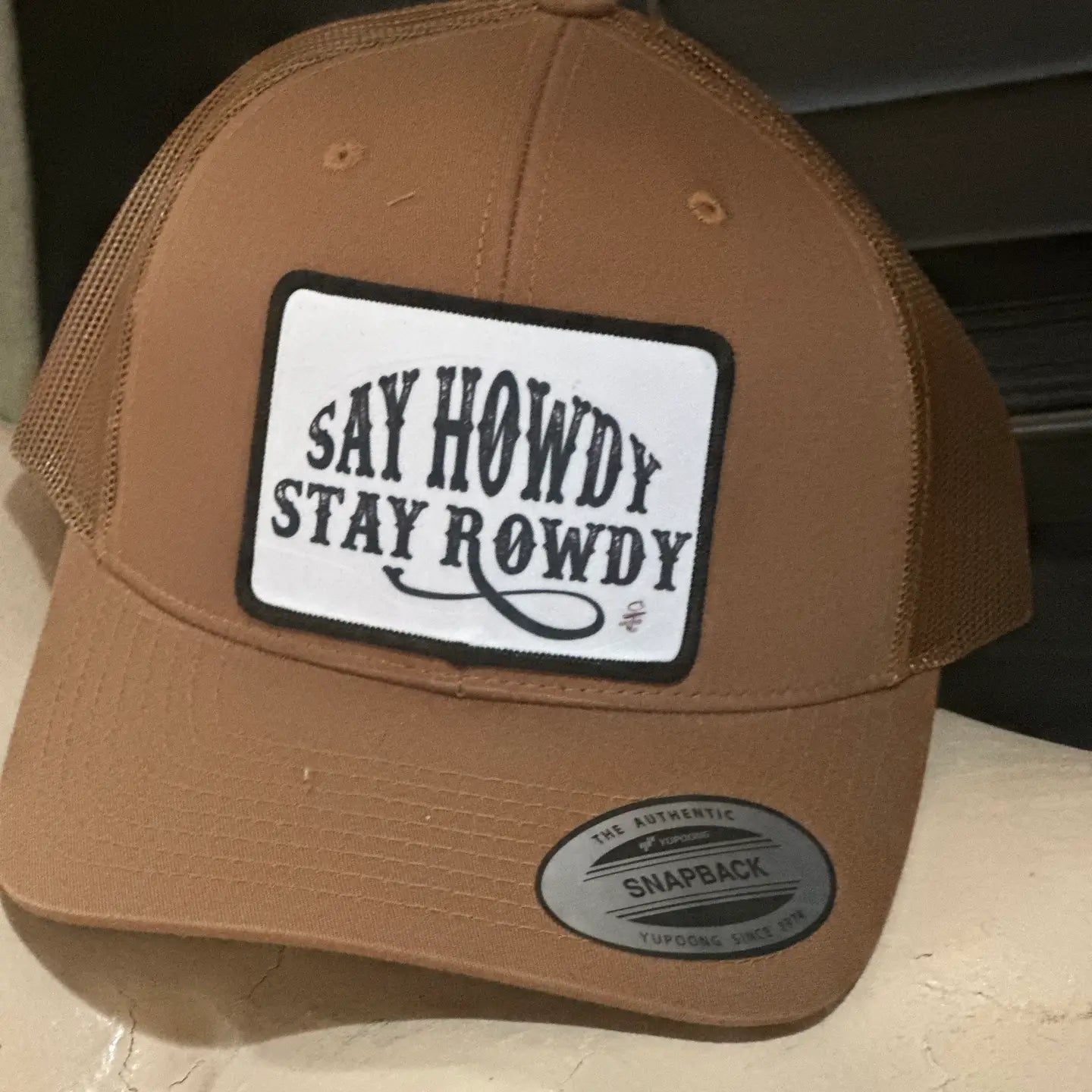 Say Howdy, Stay Rowdy Hat