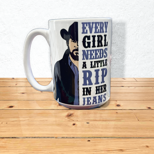 Every Girl Needs a RIP in her Jeans Coffee Mug