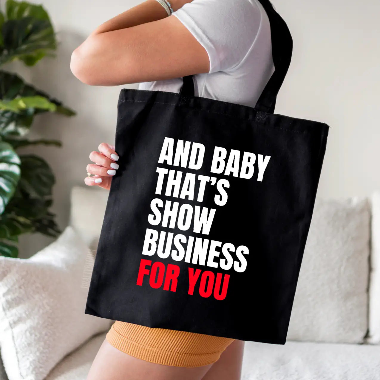 That's Show Business Tote Bag