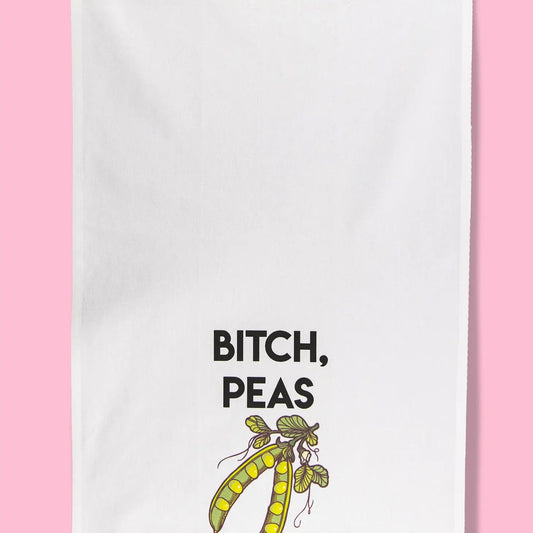Bitch, Peas Kitchen Towel