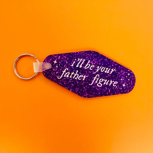 I'll Be Your Father Figure Motel Style Keychain