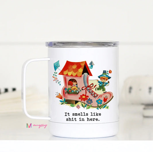 It Smells Like Sh*t in Here Travel Cup