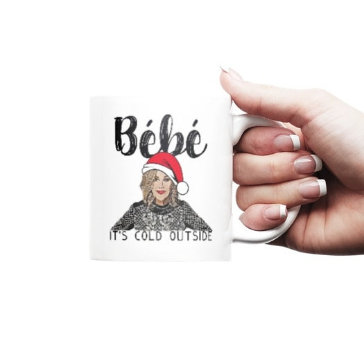 Bebe' It's Cold Outside Coffee Mug