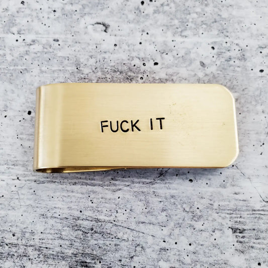 FUCK IT Money Clip