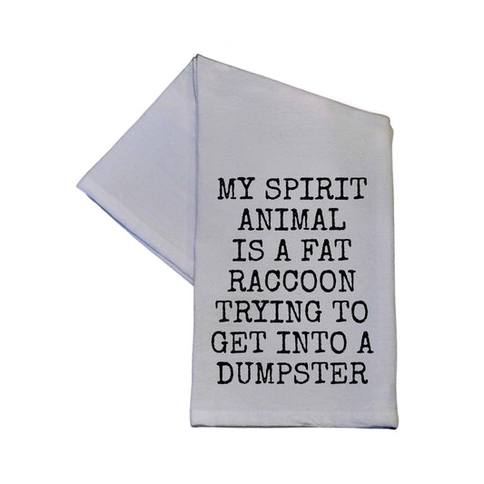 My Spirit Animal Is A Fat Raccoon Kitchen Towel