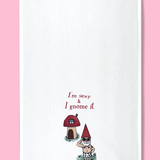 I'm Sexy and I Gnome It