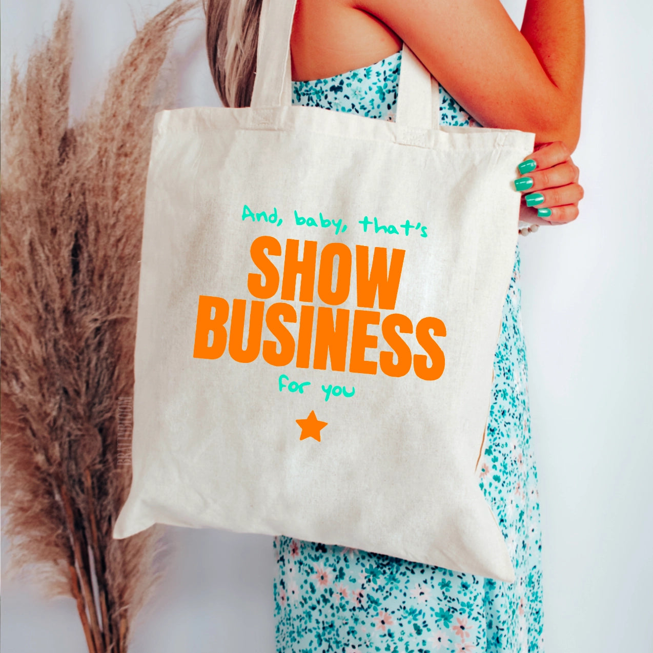 And Baby That's Show Business For You Teal and Orange