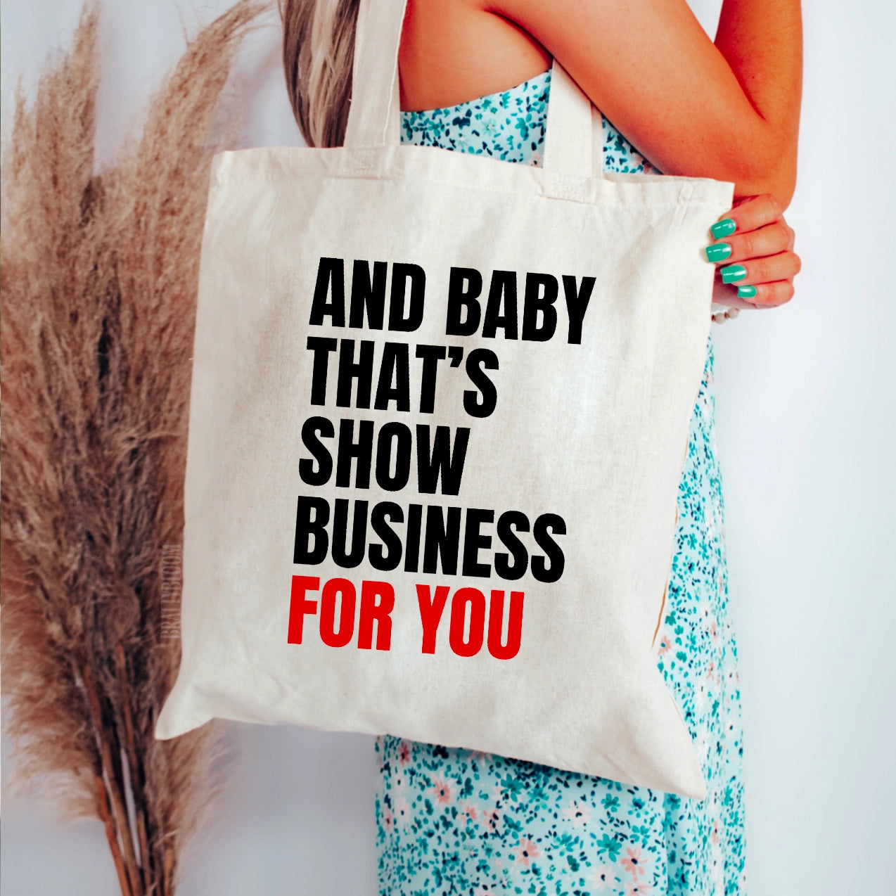 And Baby That's Show Business For You