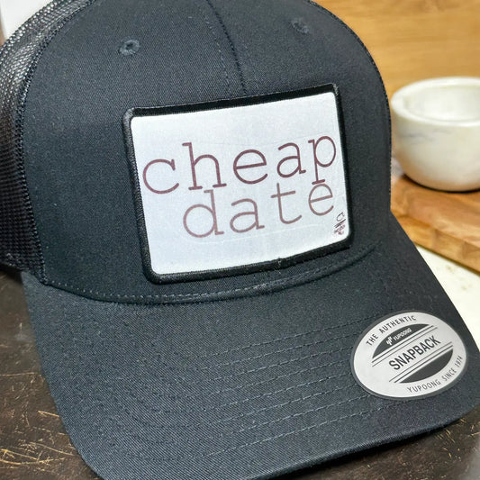 Cheap Date Trucker Hat