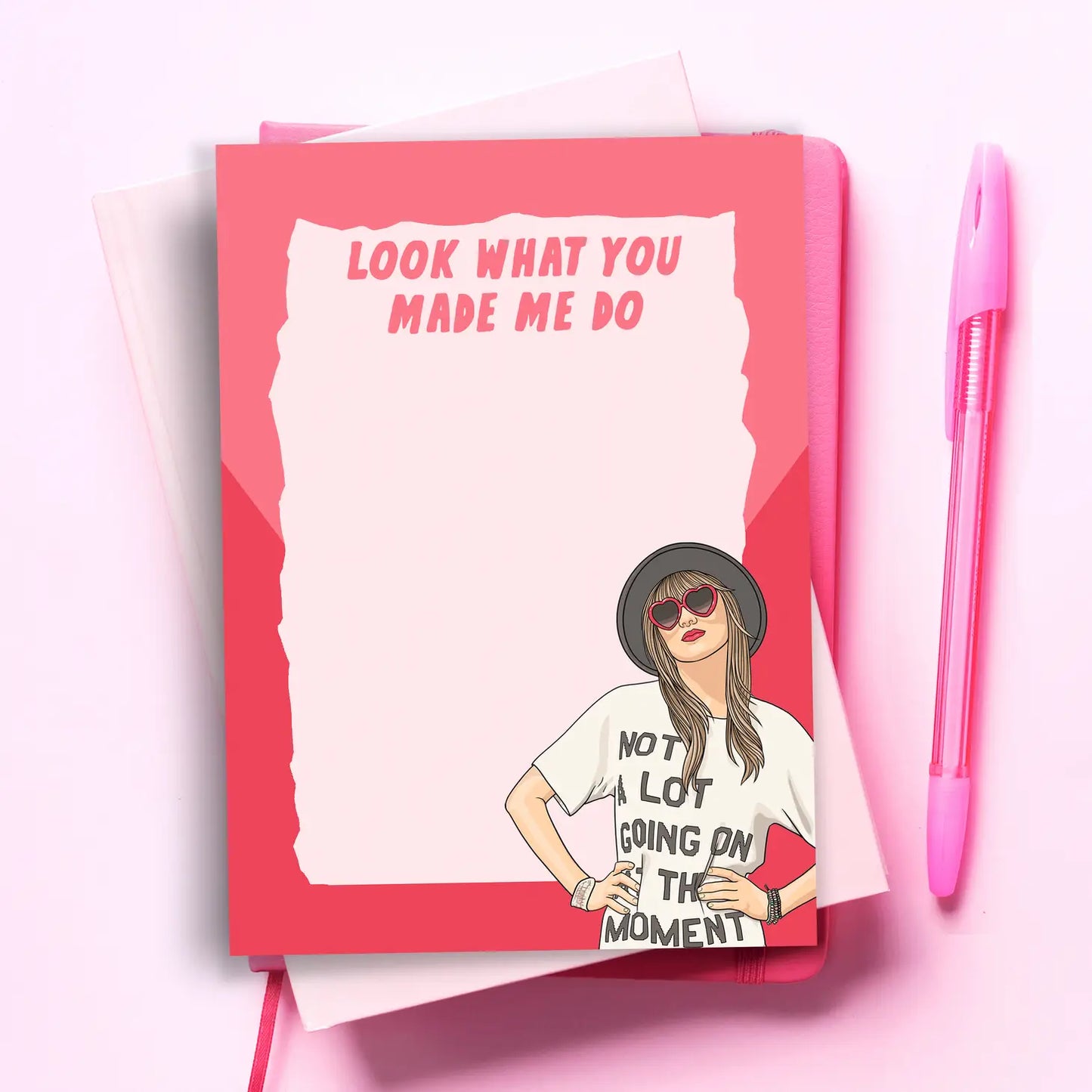 Taylor "Look What You Made Me Do" Notepad