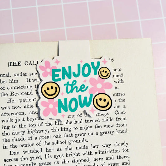 Enjoy the Now Magnetic Bookmark