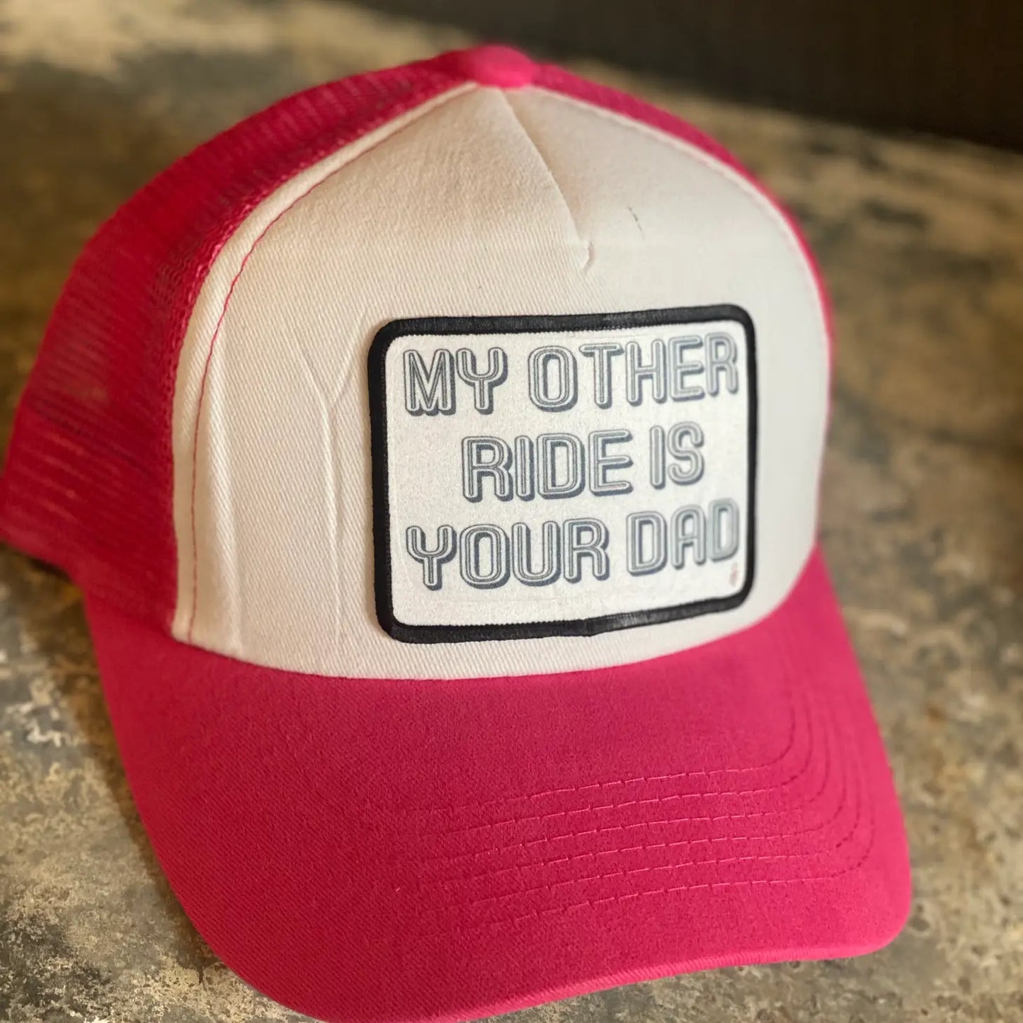 My Other Ride Is Your Dad Trucker Hat