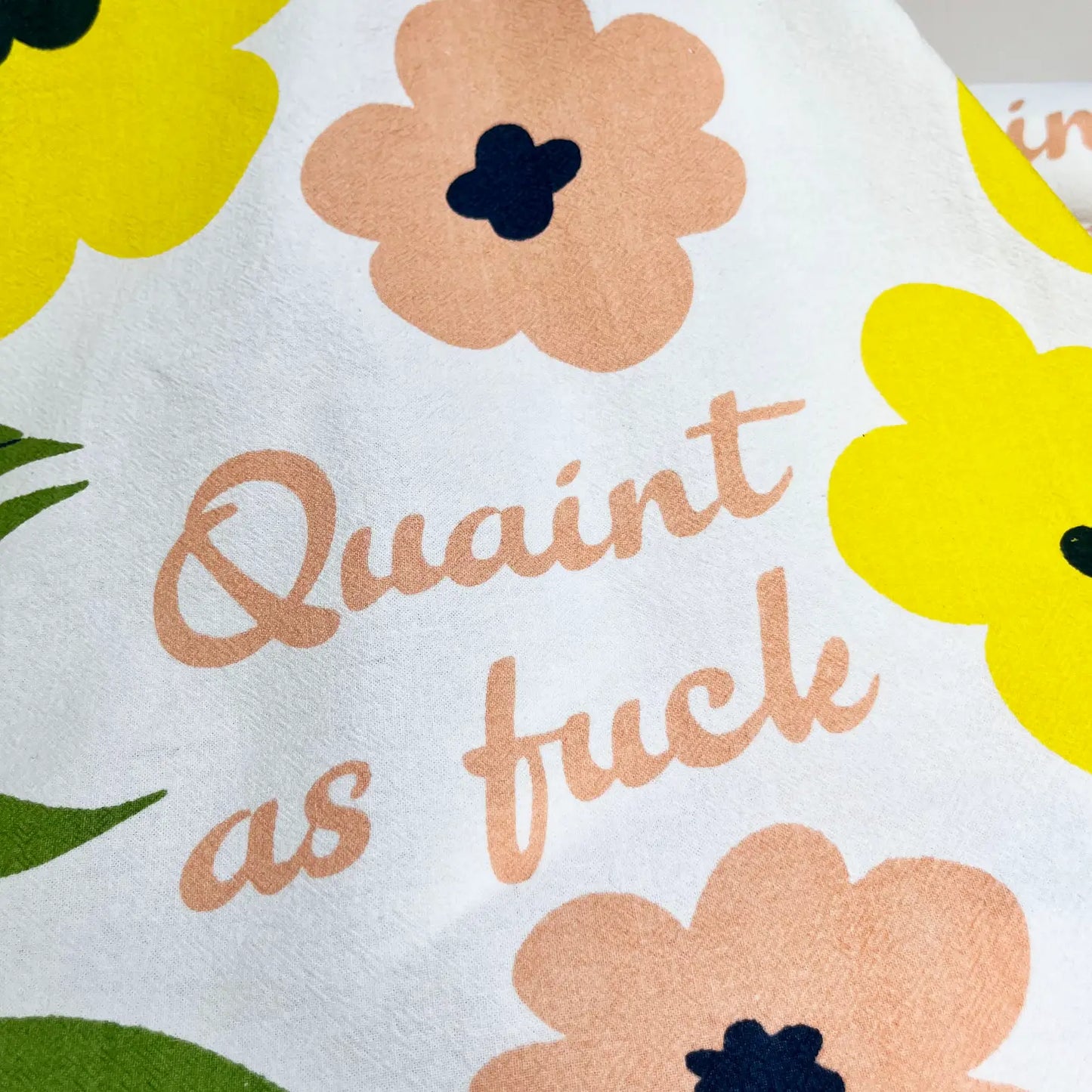 Quaint As Fuck Color Flowers Kitchen Towel