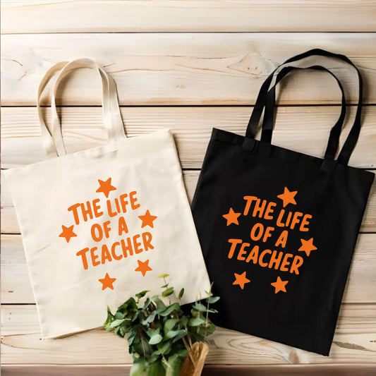The Life of A Teacher Tote Bag
