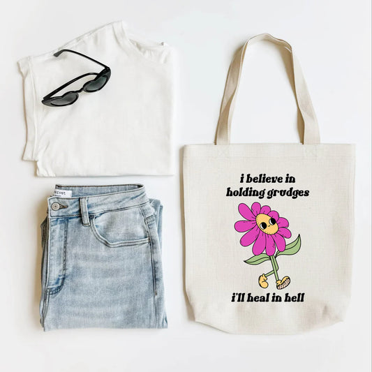 I Believe In Holding Grudges Tote Bag