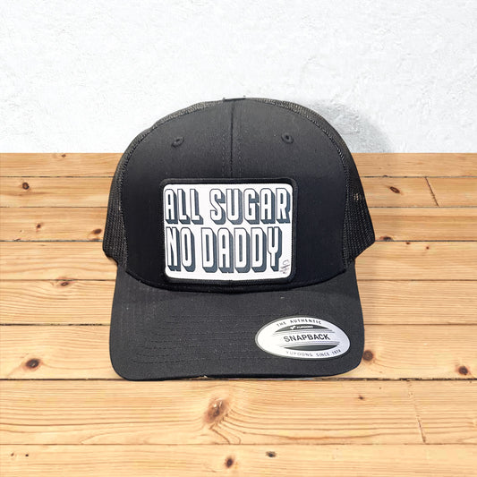 All Sugar No Daddy Trucker Hat