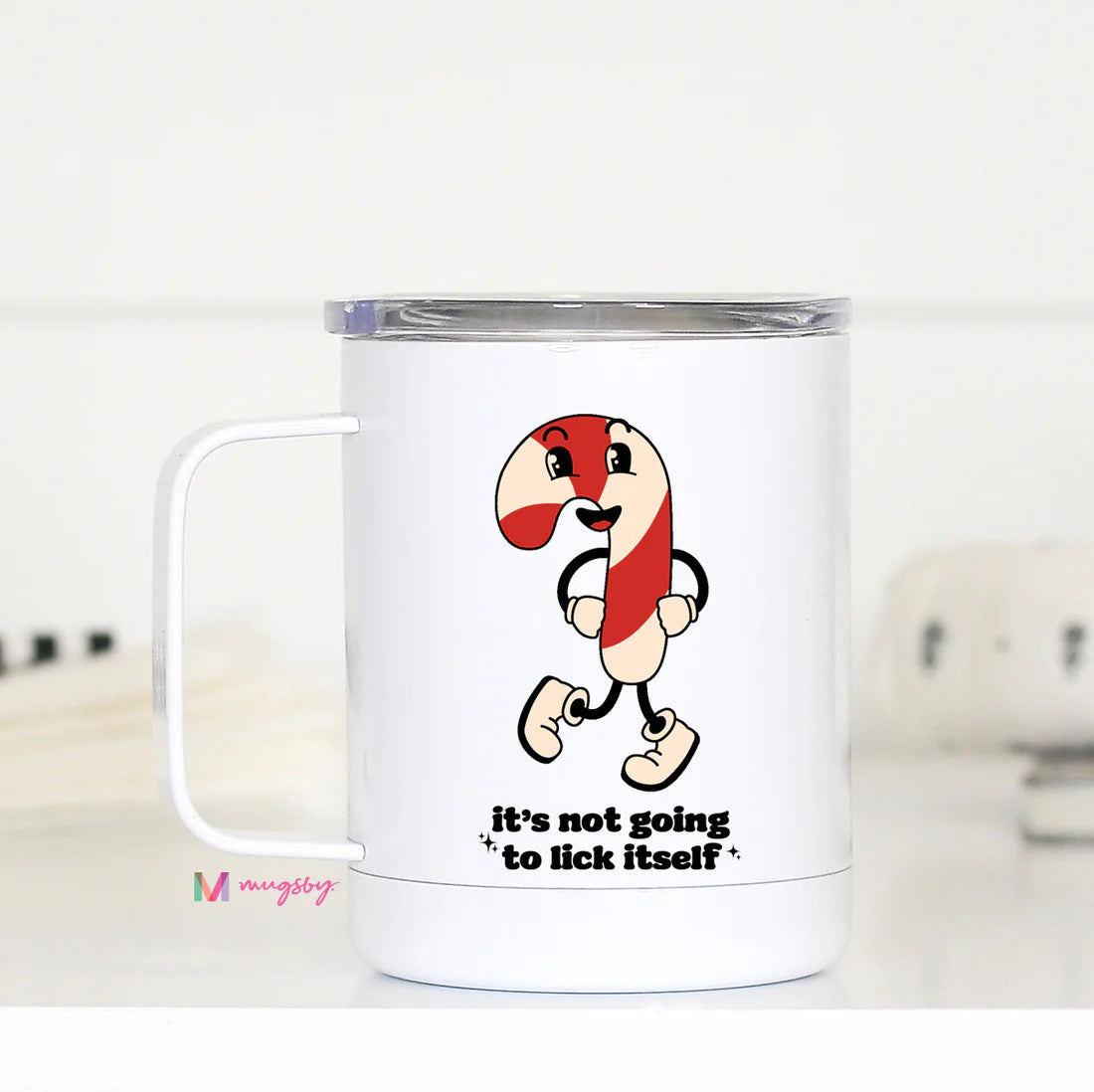 It's Not Going to Lick Itself Funny Christmas Travel Cup