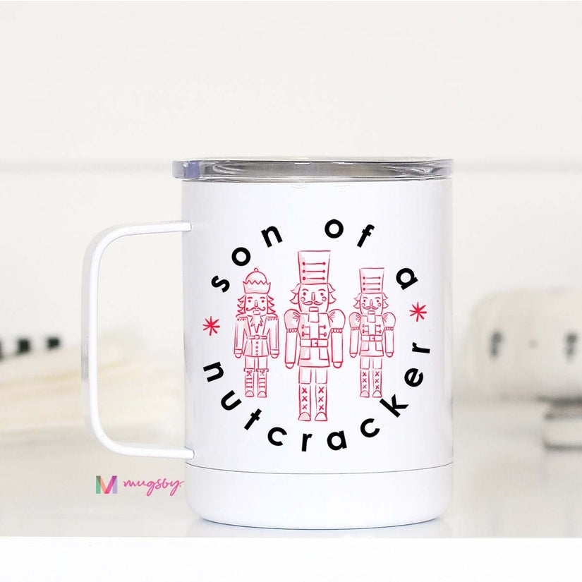 Son of a Nutcracker Christmas Travel Cup