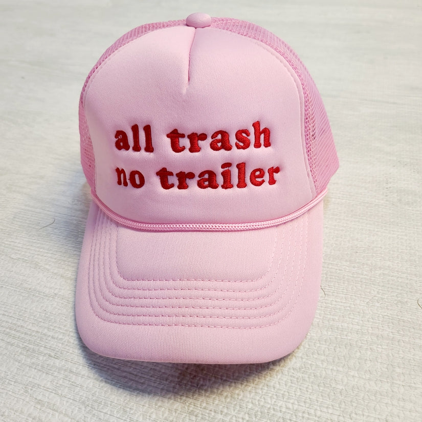 All Trash No Trailer Trucker Hat Pink