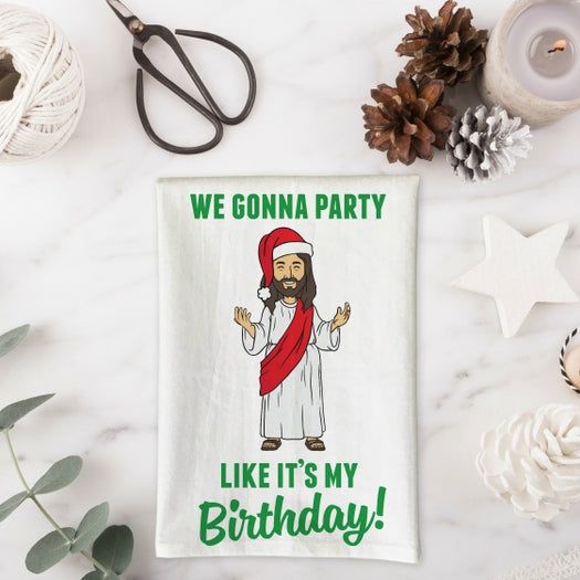 We Gonna Party Like It's My Birthday Jesus Tea Towel