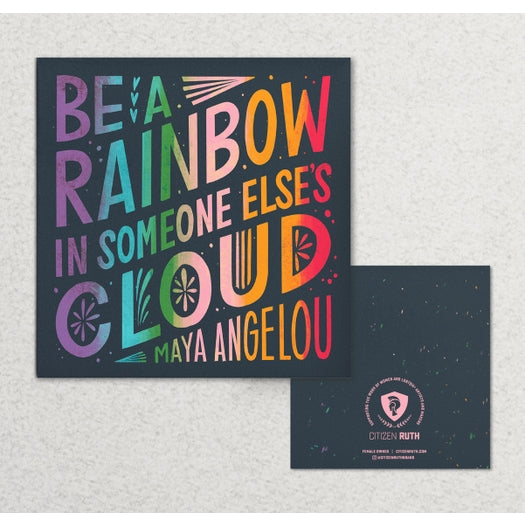 Maya Angelou Rainbow Card