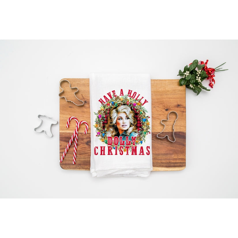 Have a Holly Dolly Christmas Kitchen Towel