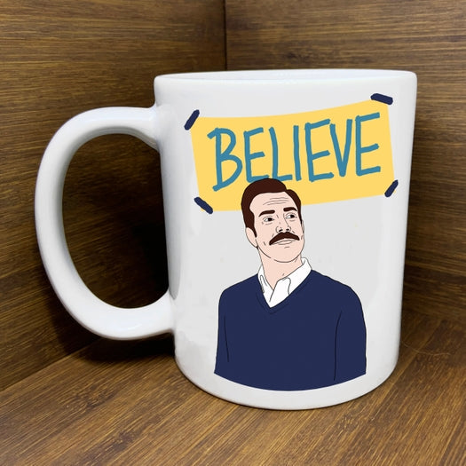 Believe Ted Mug