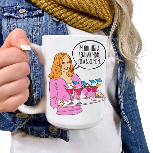 I'm Not A Regular Mom Coffee Mug