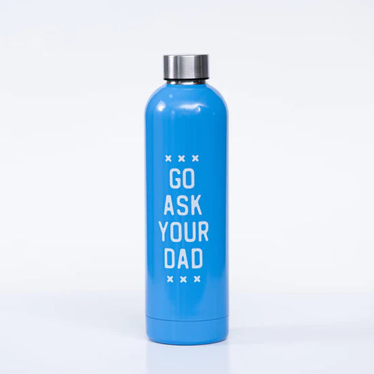 Go Ask Your Dad 25 oz. Water Bottle