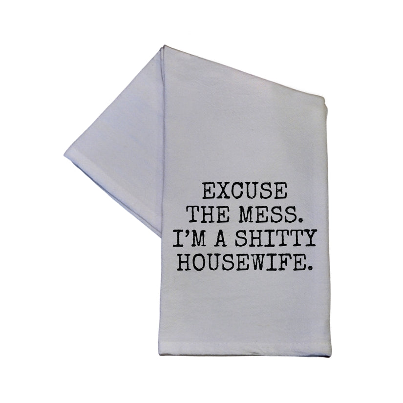 I'm A Sh*tty Housewife Kitchen Towel