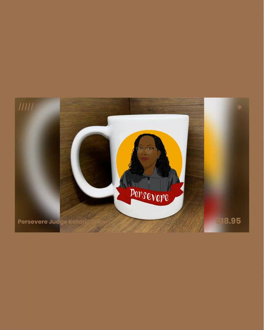 Persevere Judge Ketanji Brown Jackson Coffee Mug